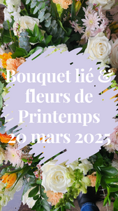 Atelier 20 mars 2025 - Bouquet lié & fleurs de printemps